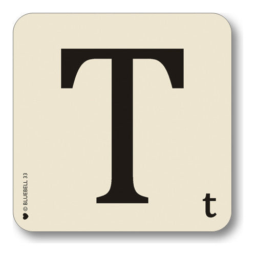 T Letter Coaster